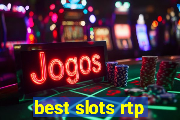 best slots rtp