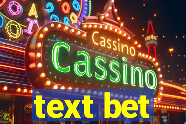 text bet