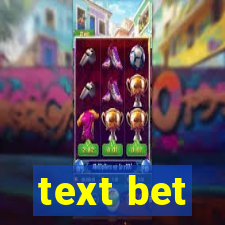 text bet