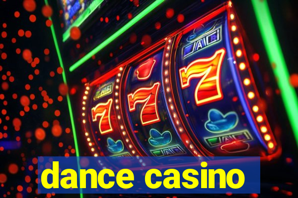 dance casino