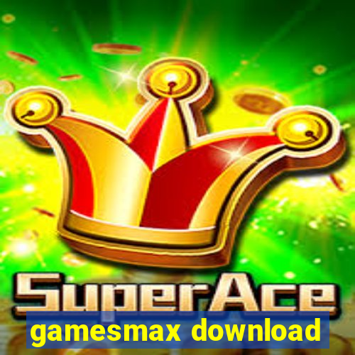 gamesmax download