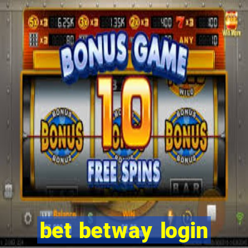 bet betway login