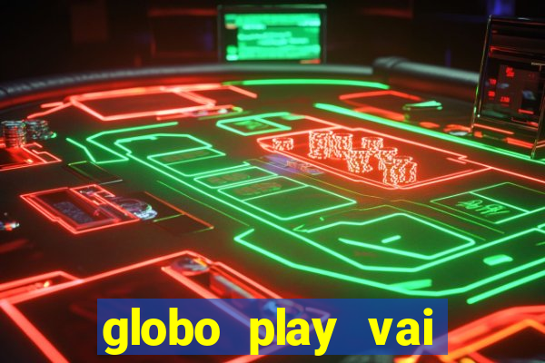 globo play vai passar o jogo do flamengo