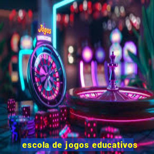 escola de jogos educativos