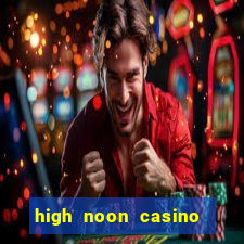 high noon casino bonus codes