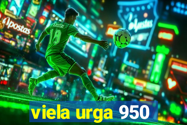 viela urga 950