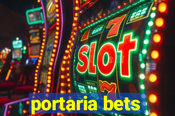 portaria bets