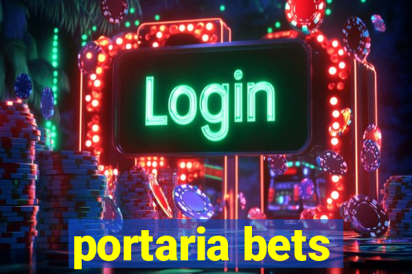 portaria bets