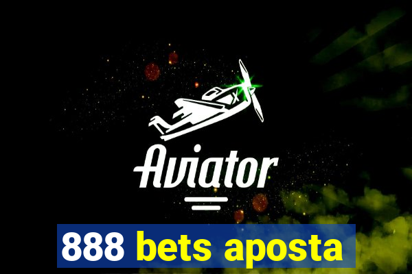 888 bets aposta