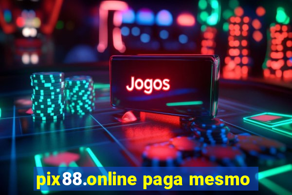 pix88.online paga mesmo