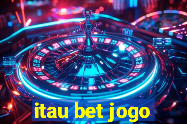 itau bet jogo