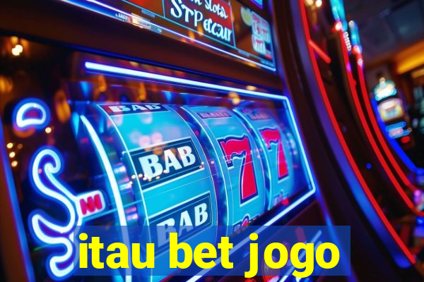 itau bet jogo