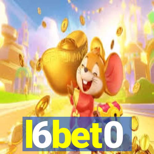 l6bet0