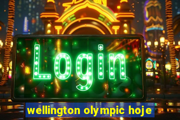 wellington olympic hoje