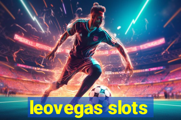 leovegas slots