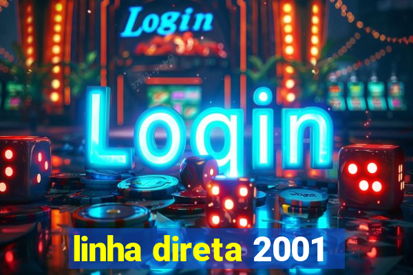 linha direta 2001