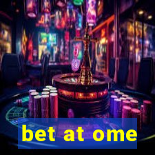 bet at ome