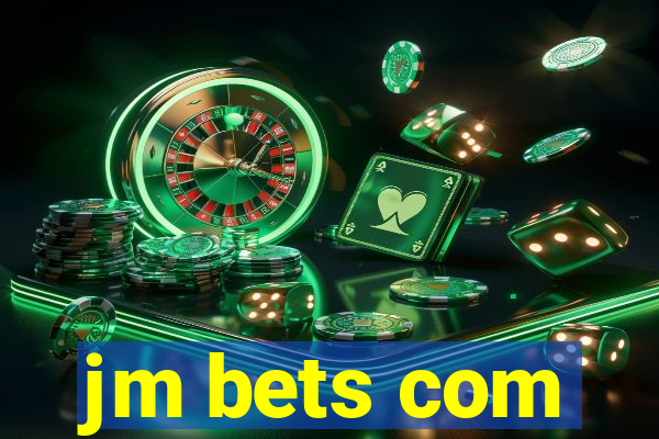 jm bets com