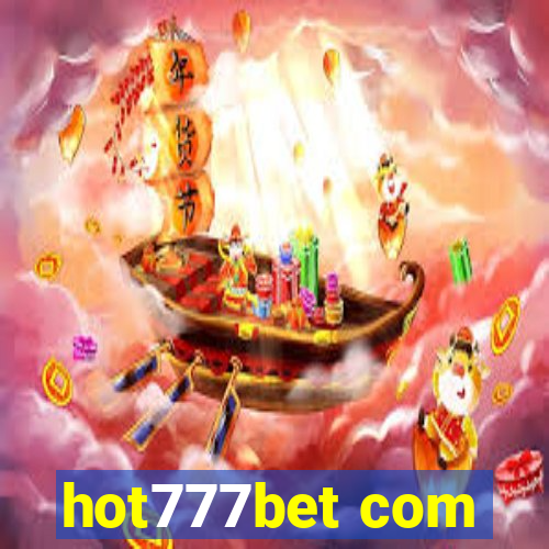 hot777bet com