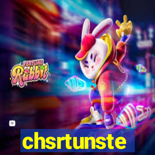 chsrtunste