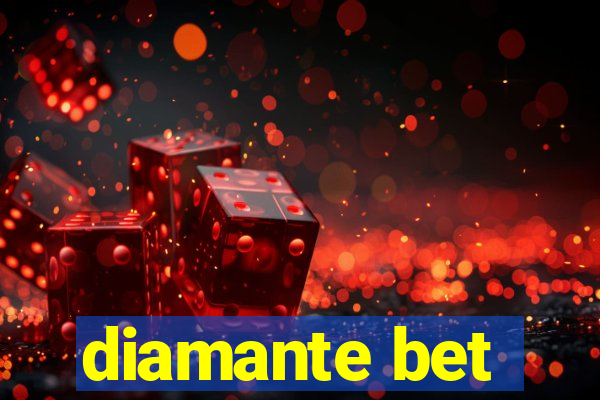 diamante bet