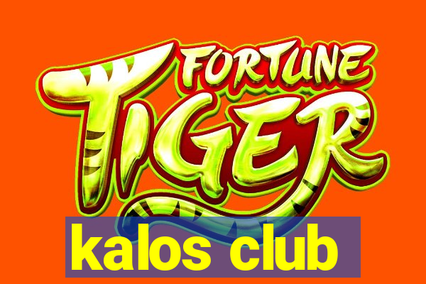 kalos club