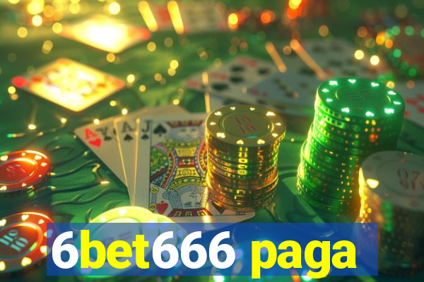 6bet666 paga