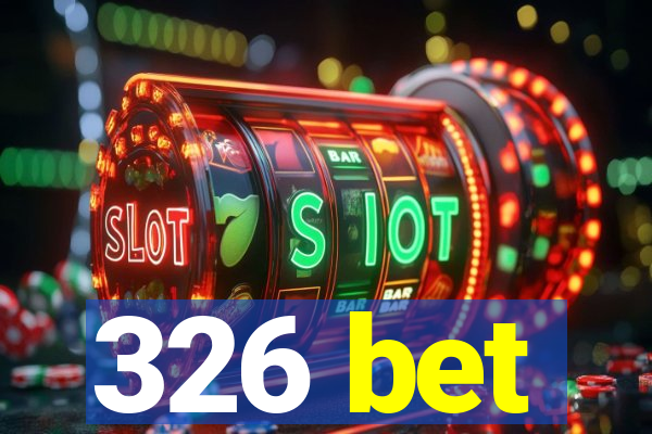 326 bet