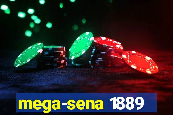 mega-sena 1889