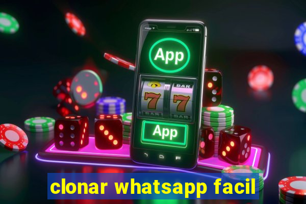 clonar whatsapp facil