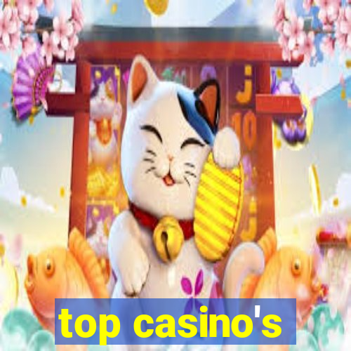 top casino's