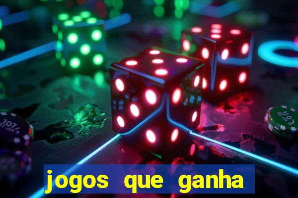 jogos que ganha sem depositar