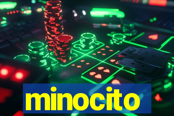 minocito