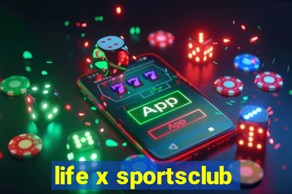 life x sportsclub