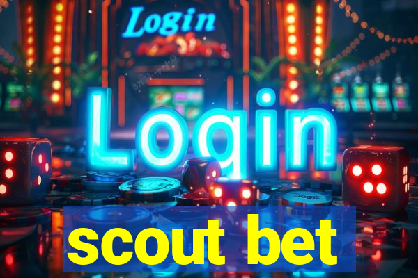 scout bet