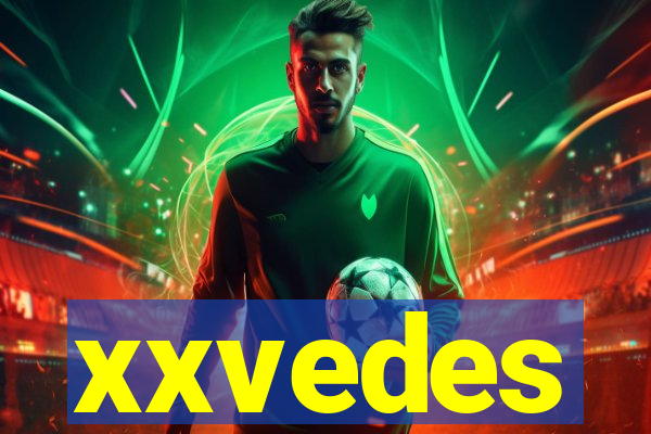 xxvedes