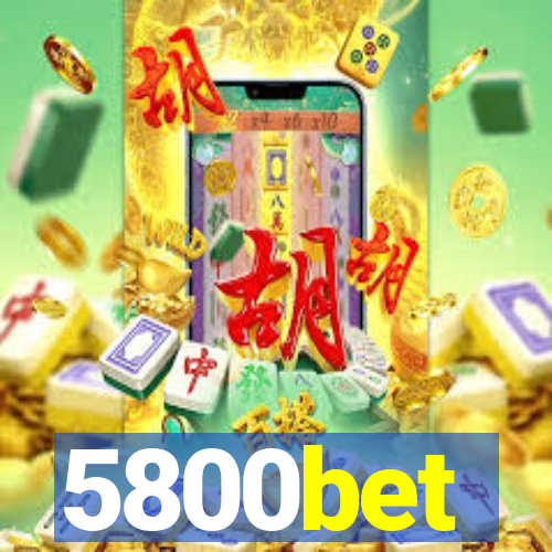 5800bet