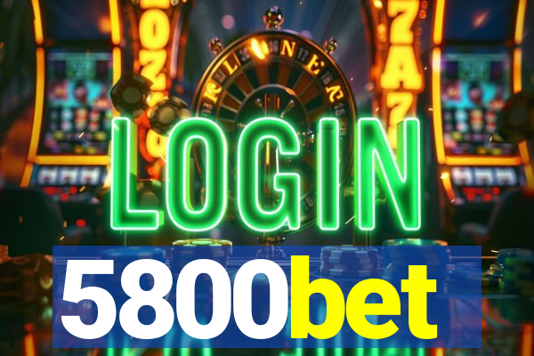 5800bet