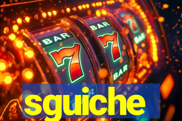 sguiche