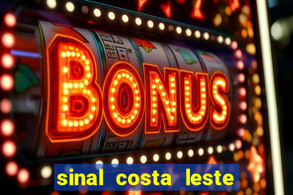 sinal costa leste significado significado