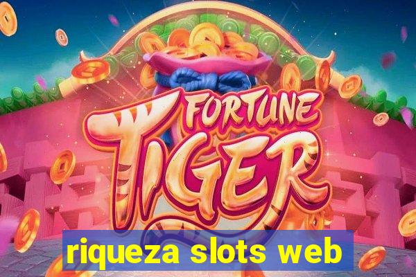 riqueza slots web