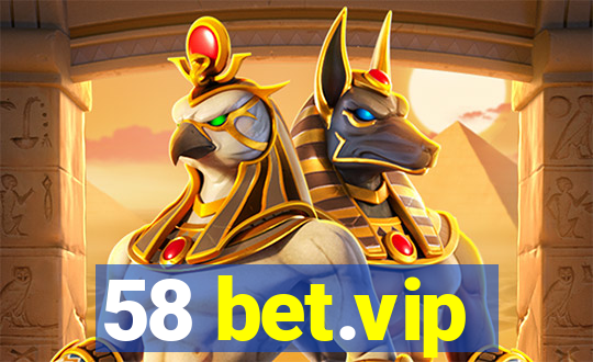 58 bet.vip