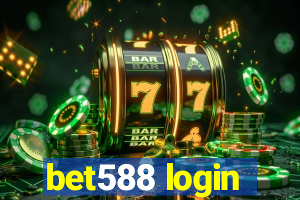 bet588 login