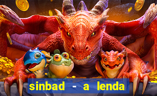 sinbad - a lenda dos sete mares download