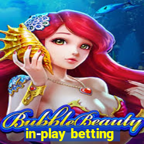 in-play betting