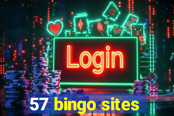 57 bingo sites