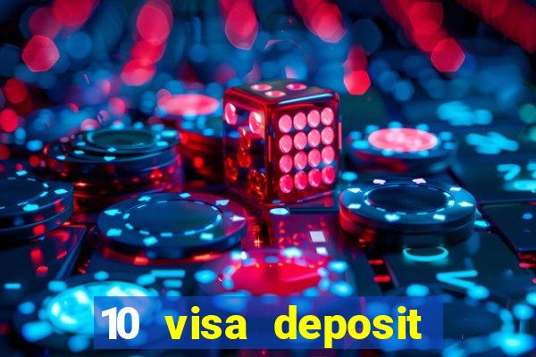 10 visa deposit casinos australia