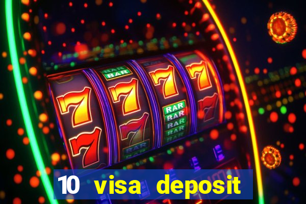 10 visa deposit casinos australia