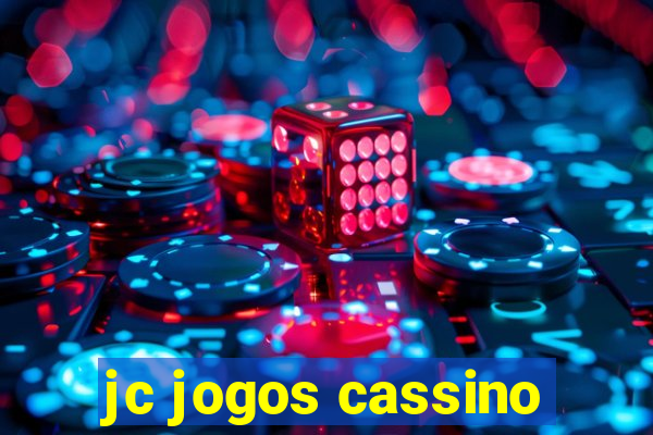 jc jogos cassino