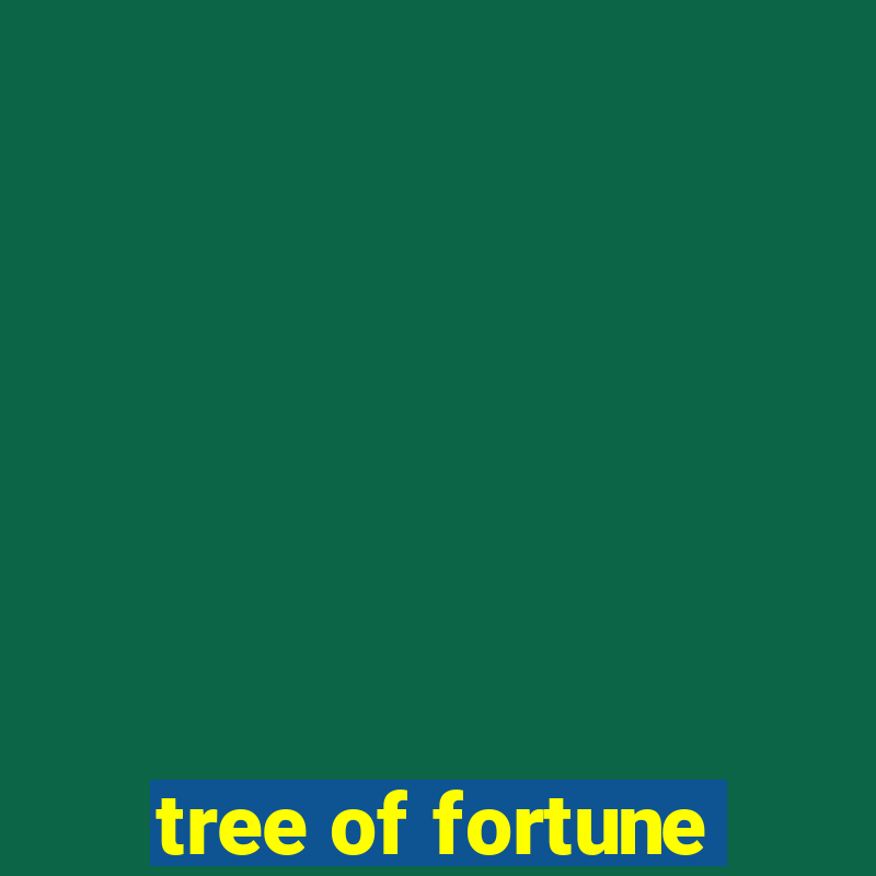 tree of fortune